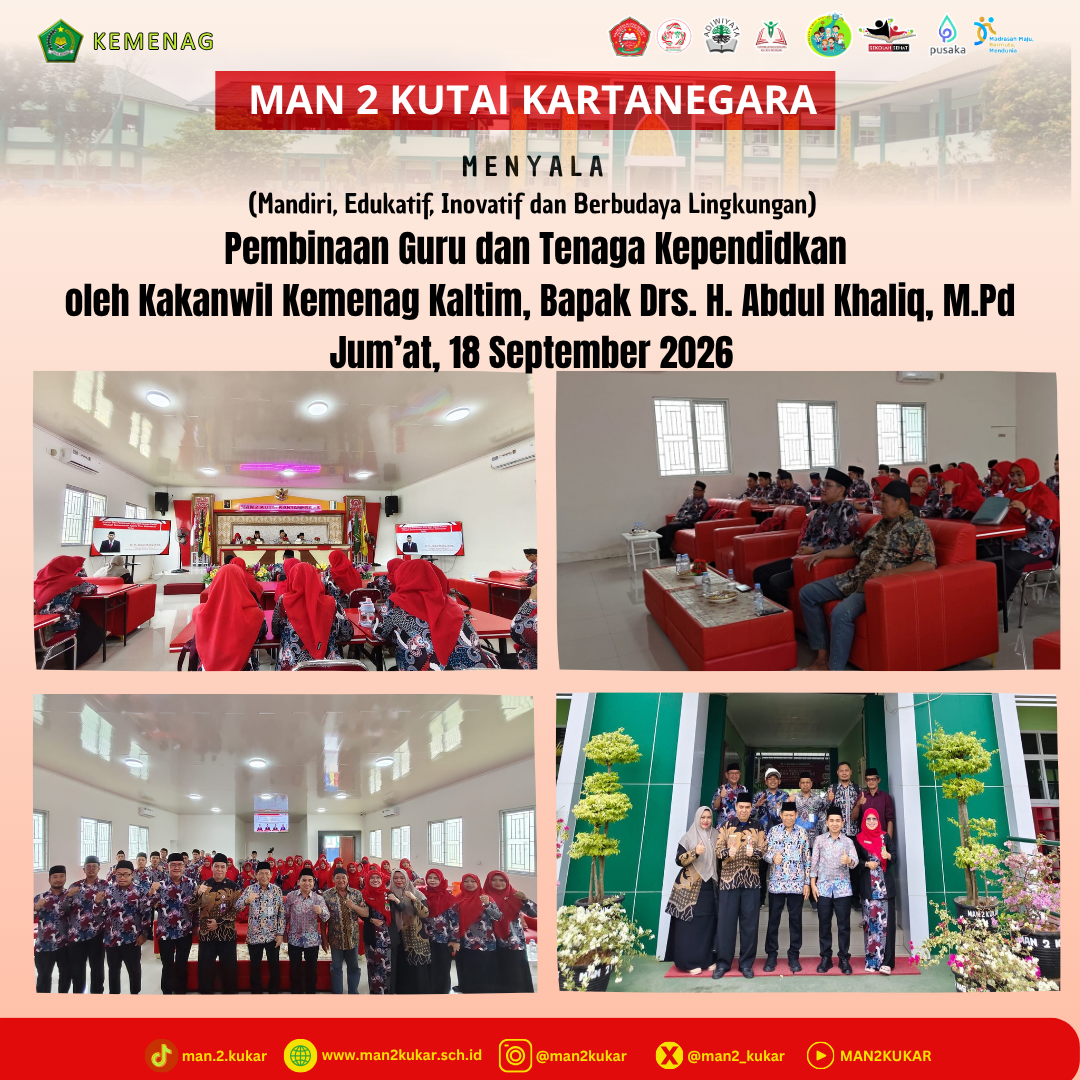 Pembinaan GTK MAN 2 Kukar sekaligus Peletakan Batu Pertama Pembangunan Gedung Laboratorium dan Perpustakaan Anggaran SBSN